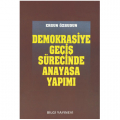 Demokrasiye Geçiş Sürecinde Anayasa Yapımı Ergun Özbudun