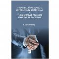 Finansal Piyasalarda Yatırımcının Korunması ve Türk Sermaye Piyasası - S. Öznur Sakınç