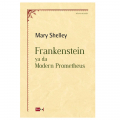 Frankenstein ya da Modern Prometheus - Mary Shelley
