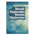 İktisadi Düşünceden Yönetim Düşüncesine - Vasfi Haftacı