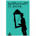 Le Horla - Guy de Maupassant