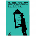  Le Horla - Guy de Maupassant