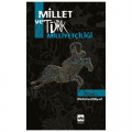 Millet ve Türk Milliyetçiliği - Mehmed Niyazi