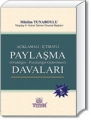 Paylaşma Davaları - Müslim Tunaboylu