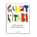 Sanat Kitabı 500 Sanatçı 500 Sanat Eseri (Küçük Boy)