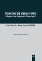 Türkiye'de Vergi Yükü (Objektif ve Subjektif Yönleriyle) - İhsan Cemil Demir