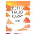 Çete - Refik Halid Karay