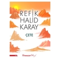  Çete - Refik Halid Karay