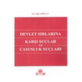  Devlet Sırlarına Karşı Suçlar ve Casusluk Suçları - Uğur Arslan