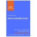  İçtihatlarla Dolandırıcılık - Mert Asker Yüksektepe