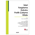  İdari Yargılama Hukuku Pratik Çalışma Kitabı - Gül Fiş Üstün, Melike Sevim Aynural