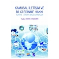  Kamusal İletişim ve Bilgi Edinme Hakkı - Tuğba Asrak Hasdemir
