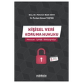  Kişisel Veri Koruma Hukuku - Mehmet Bedii Kaya, Furkan Güven Taştan