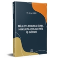 Milletlerarası Özel Hukukta Vekaletsiz İş Görme Tanıtımı - Aynaz Uğur