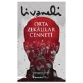 Orta Zekalılar Cenneti - Zülfü Livaneli