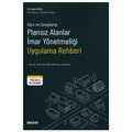  Soru ve Cevaplarla Plansız Alanlar İmar Yönetmeliği Uygulama Rehberi - Ayşe Ünal