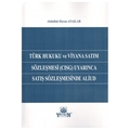 Türk Hukuku ve Viyana Satım Sözleşmesi (CISG) Uyarınca Satış Sözleşmesinde Aliud - Abdullah Harun Ataşlar