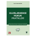 Uluslararası Hukuk Pratikleri - İslam Safa Kaya