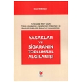 Yasaklar ve Sigaranın Toplumsal Algılanışı - Emre Nebioğlu