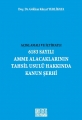  6183 Sayılı Amme Alacaklarının Tahsil Usulü Hakkında Kanun Şerhi  -Gökhan Kürşat Yerlikaya