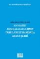 6183 Sayılı Amme Alacaklarının Tahsil Usulü Hakkında Kanun Şerhi  -Gökhan Kürşat Yerlikaya