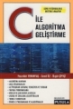 C ile Algoritma Geliştirme - Feyzullah Temurtaş, Cemil Öz, Özgür Çiftçi