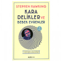 Kara Delikler ve Bebek Evrenler - Stephen Hawking