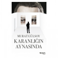  Karanlığın Aynasında - Murat Gülsoy