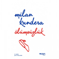 Ölümsüzlük - Milan Kundera