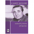  Sanatçının Öyküsü - Cahit Külebi