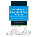 Şirketler Hukukuna İlişkin Yüksek Yargı Kararları - Soner Altaş