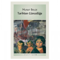 Tarihten Güncelliğe - Murat Belge
