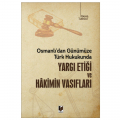  Türk Hukukunda Yargı Etiği ve Hakimin Vasıfları - Hasan Turgut