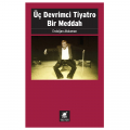  Üç Devrimci Tiyatro Bir Meddah - Erdoğan Akduman