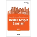  Kamulaştırma Davalarında Bedel Tespit Esasları - Ömer Karagöl