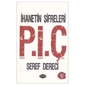  Kelepir Ürün İadesizdir - Paralel İhanetin Çetesi P.İ.Ç - Şeref Dereci