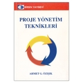  Kelepir Ürün İadesizdir - Proje Yönetim Teknikleri - Ahmet G. Özışık