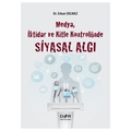  Siyasal Algı Medya, İktidar Ve Kitle Kontrolünde - Erkan Solmaz