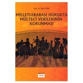 Milletlerarası Hukukta Mülteci Verilerinin Korunması - Nazlı Töre