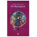 Oz Büyücüsü - Lyman Frank Baum