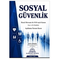  Sosyal Güvenlik İkincil Mevzuatı ile 5510 Sayılı Kanun Esas ve Ek Maddeler - Akın Şimşek