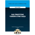  Suç Örgütüne Yardım Etme Suçu - Oğuzhan Demir