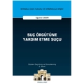 Suç Örgütüne Yardım Etme Suçu - Oğuzhan Demir