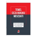 Temel Ceza Hukuku Mevzuatı - Mahmut Kaplan, Nurullah Kantarcı, Tolgahan Serttaş, Fahrettin Kıdıl