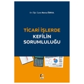 Ticari İşlerde Kefilin Sorumluluğu - Burcu Özkul