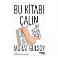 Bu Kitabı Çalın - Murat Gülsoy