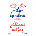  Gülünesi Aşklar - Milan Kundera