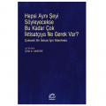 Hepsi Aynı Şeyi Söyleyecekse Bu Kadar Çok İktisatçıya Ne Gerek Var? - Bernard Chavance