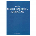 Hikmet Sami Türk'e Armağan - Aynur Yongalık, Murat Gürel, İbrahim Bektaş