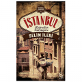 İstanbul Hatıralar Kolonyası - Selim İleri